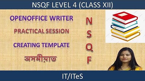 How to Create Template in OpenOffice Writer | NSQF Level 4 | Class 12 | IT/ITeS | Practical Session