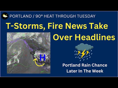 Portland Hot 90s Continue, Shower Chances Later This Week