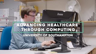Advancing Healthcare Through Computing | University of Southampton | Digital Pioneers