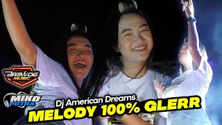 DJ MELODY 100% GLERR - American Dreams, andalan brewog di jalur karnaval auto tutup telinga