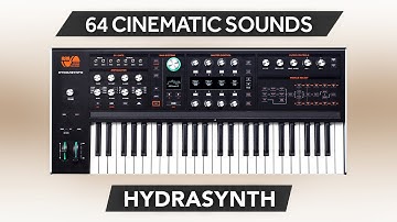 ASM HYDRASYNTH ♫ 64 Custom Sounds ► Cinematica Sound Bank