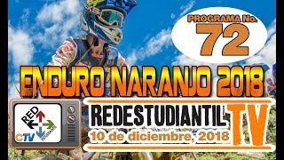 RedEstudiantil TV - Programa #72 (Enduro Naranjo de Platanares)