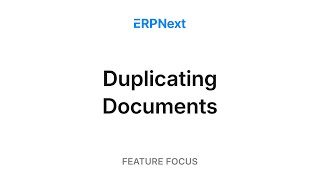 Duplicating Purchase Orders and other documents in ERPNext | ERPNext Feature Focus