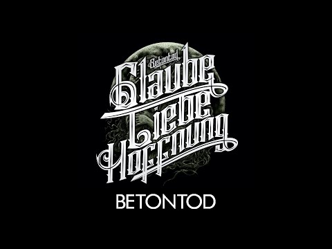 Betontod - GlaubeLiebeHoffnung