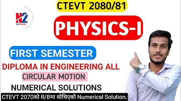 CTEVT 2080/81||FIRST SEMESTER||PHYSICS NUMERICAL SOLUTION||CIRCULAR MOTION||@n2tutorial