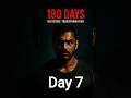 Day 7 of 180 Days Transformation | Shubham Varshney