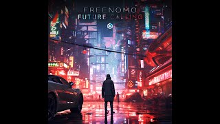Freenomo - Future Calling - Official