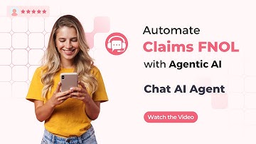 Automate Claims FNOL with GenAI Powered Chat AI Agent