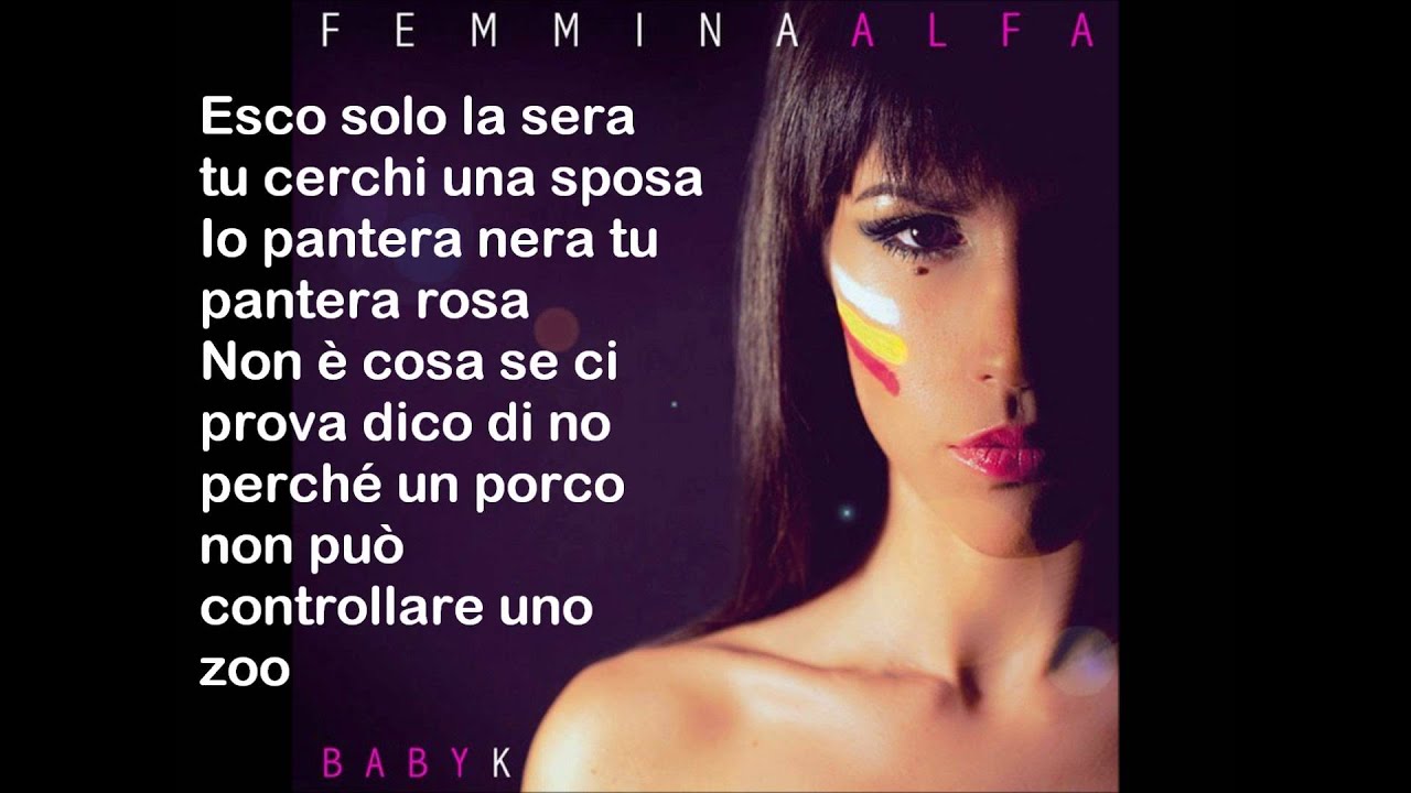 Femmina Alfa Baby K (testo) YouTube