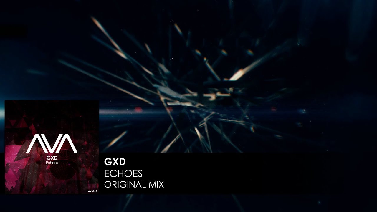 GXD - Echoes adlı videoyu YouTube'da izle GXD - Echoes adlı videoyu YouTube'da izle