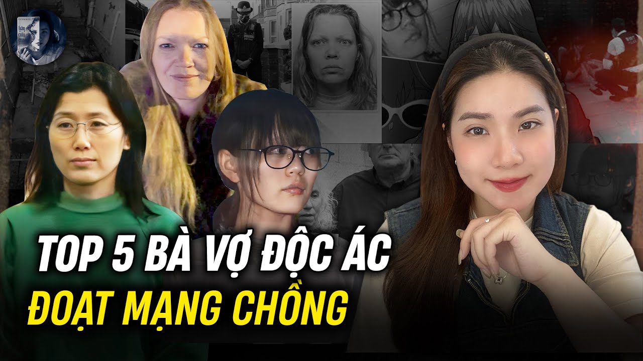 2 Giờ Tổng Hợp Kỳ Án Có Thật (Tập 62) - Top 5 Bà Vợ Độc Ác Đoạt Mạng Chồng | Kỳ Án Có Thật