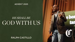 Advent 2025: He Shall Be | God with Us - Ralph Castillo Net Worth