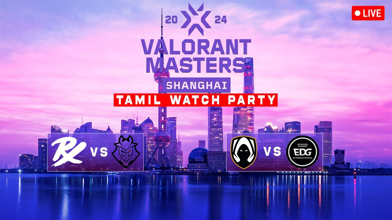 LIVE [ Tamil WatchParty] Valorant VCT Shanghai Masters Playoffs