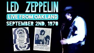 Led Zeppelin - Live in Oakland, CA (Sept. 2nd, 1970) - Alternate Source