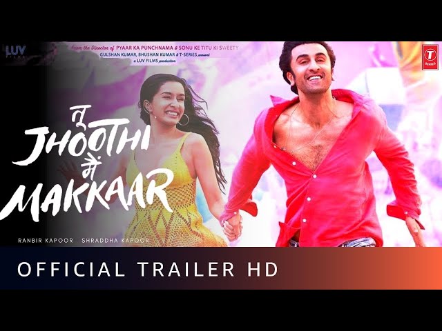 Ranbir Kapoor, Shraddha Kapoor Film 'Tu Jhoothi Main Makkaar' Trailer to Be  Out on This Date - News18