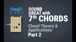 7th CHORDS - Chord Theory Part 2: Seven chords