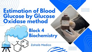 Estimation of Blood glucose by Glucose Oxidase method | Biochemistry | OSPE video | Block 4 