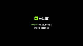 ClipFlip.io - How To Link Your Social Media Account screenshot 1