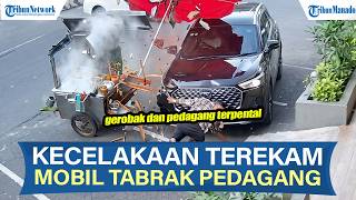 KECELAKAAN TEREKAM! DETIK-DETIK MOBIL TABRAK PEDAGANG MIE AYAM DI BOULEVARD KELAPA GADING