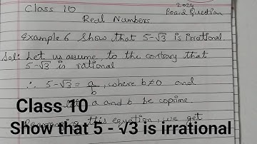 Example 6 Class 10 Show that 5-√3 is irrational / Prove that 5-√3 is irrational #ncert #maths