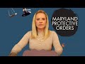 Protective Orders in Maryland | MD Protection Order Lawyer | Scrofano Law PC