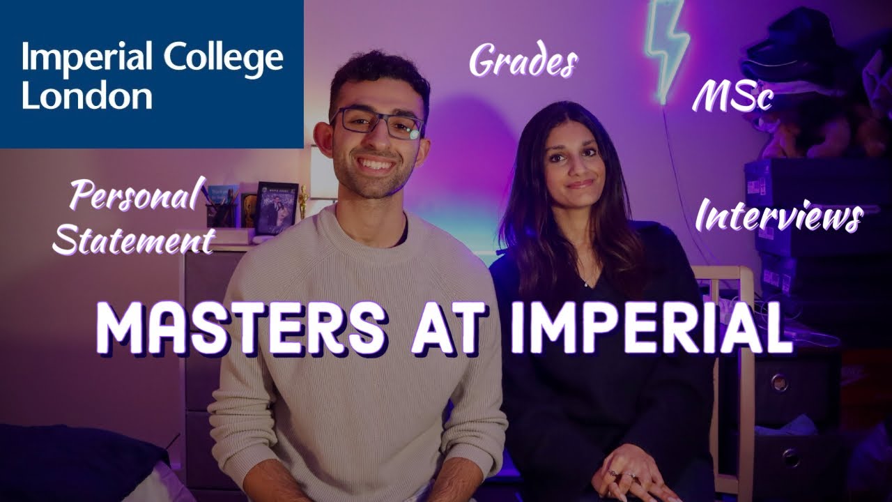 How to get into IMPERIAL COLLEGE LONDON for a Masters Degree (MSc ...