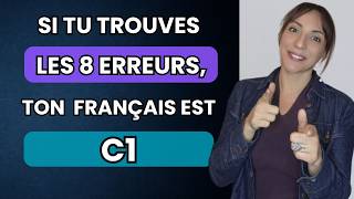 Si Tu Trouves Les 8 Erreurs, Ton Niveau Est C1 