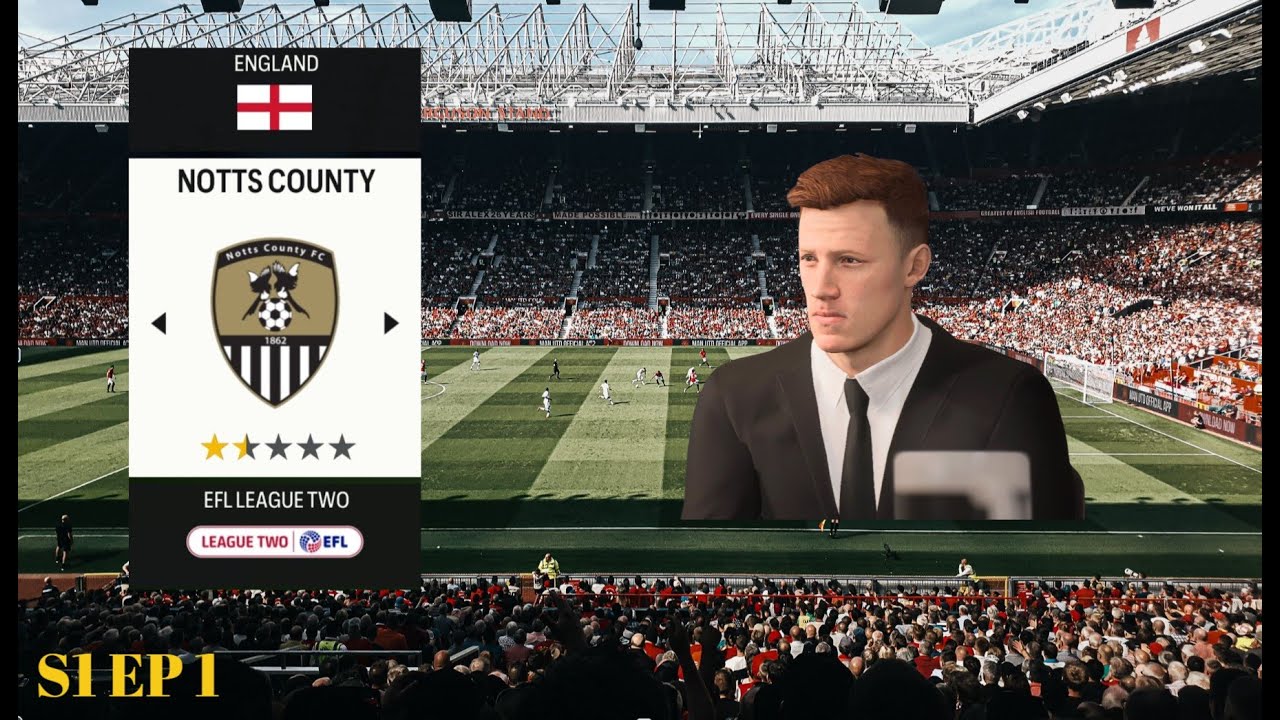 INCEPEM PRIMA CARIERA - EA FC 24 CARIERA CU NOTTS COUNTY #01