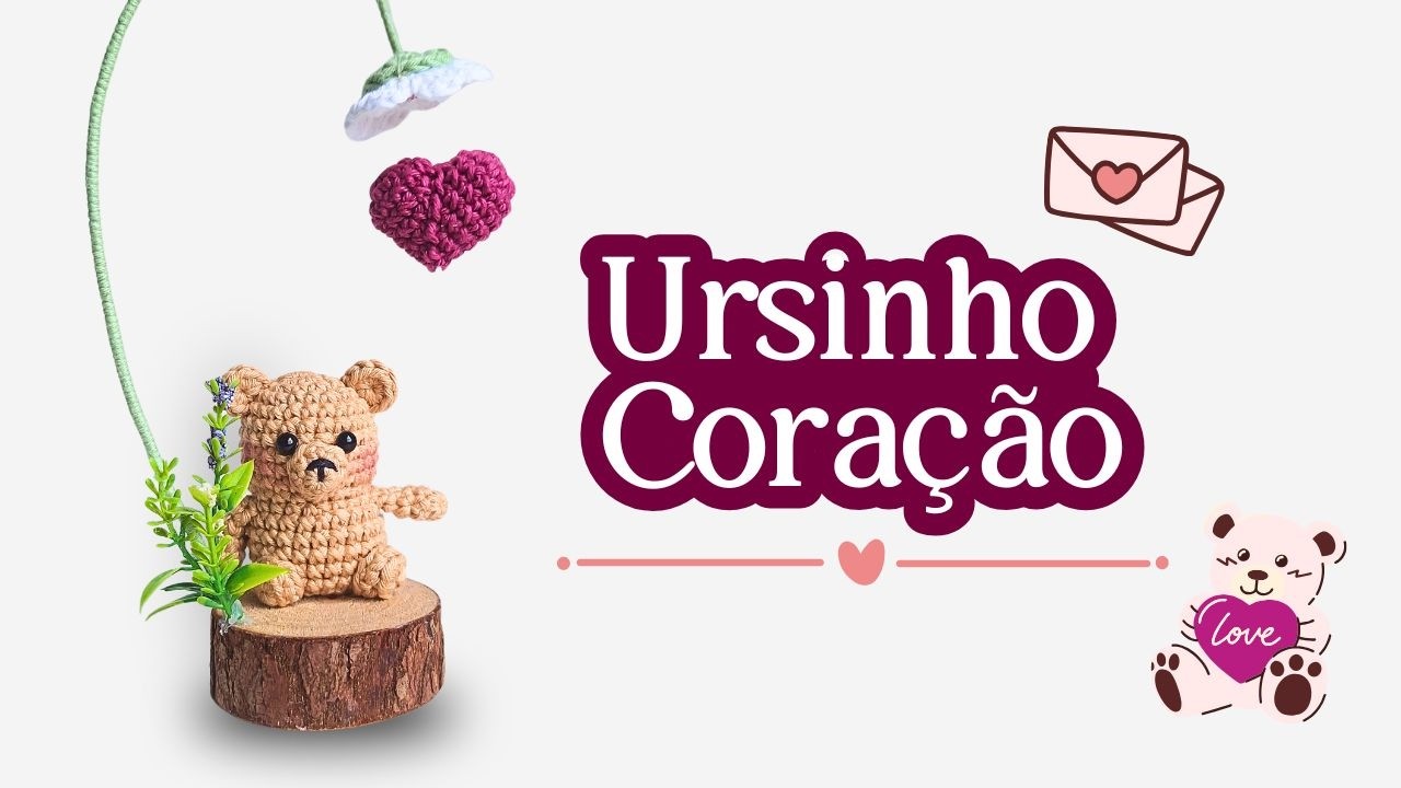 Aprenda a fazer um imã de ursinho em amigurumi para o dia dos namorados