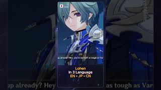 Lohen Voice: EN vs JP vs CN | Genshin Impact 6.4 (Luna V)