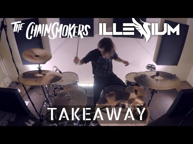 The Chainsmokers, ILLENIUM - Takeaway ft. Lennon Stella | Robert Leht Drum Cover class=