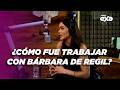 SAMADHI ZENDEJAS habla de cómo es trabajar con BÁRBARA DE REGIL | La Caminera
