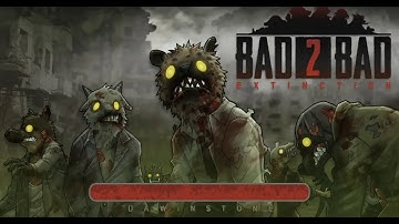 B2B EXTINCTION Walkthrough Gameplay Part 3 ( Android Game )