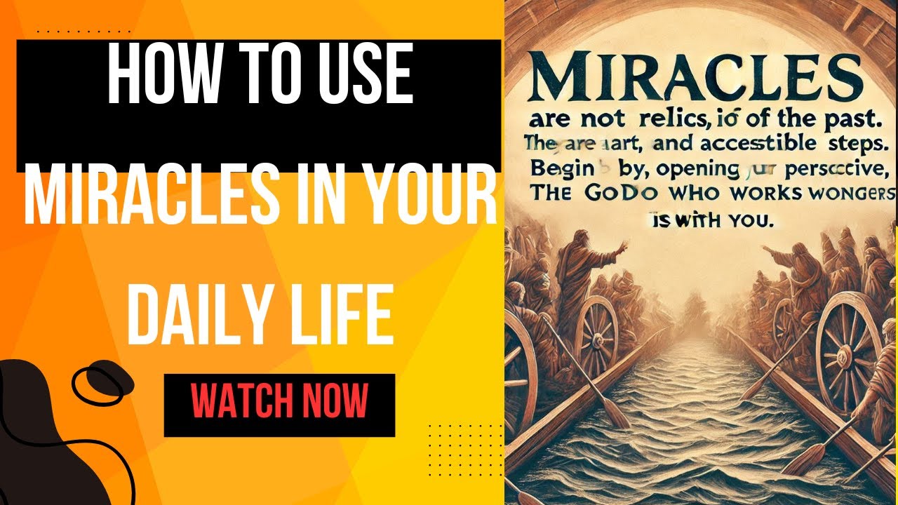 How to Use Miracles in Your Daily Life - YouTube