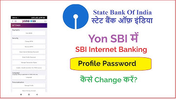 How to change SBI internet banking profile password on Yono?
