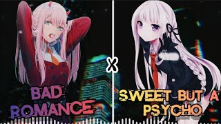 Download lagu ❖ Nightcore • Bad Romance × Sweet But a Pyscho { Switching Vocals } || Mash- up