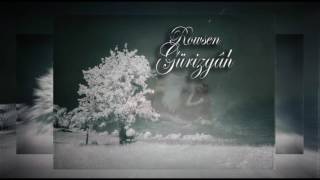 Rowsen - Gürizgâh (2017)