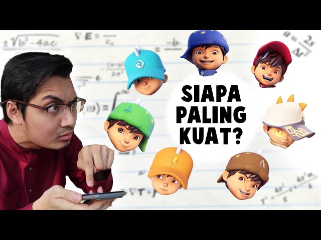 Menurut Sains, Boboiboy Mana Paling Kuat? class=