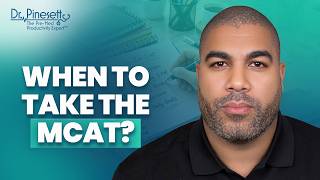 MCAT Test Date Advice: How to Decide When to Take the MCAT