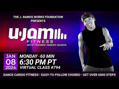 Virtual 60 Minute U-Jam Fitness Class with Jeremy Ramos (01/08/2024) – 6:30PM PT