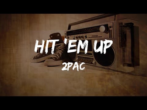 2Pac - Hit 'Em Up (Lyrics) | HipHop Old