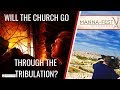 WILL THE CHURCH GO THROUGH THE TRIBULATION? | EPISODE 953