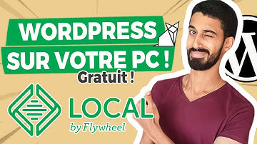 Créer votre site WordPress SANS HÉBERGEMENT ni domaine ! (Local by Flywheel)