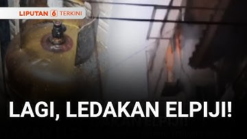 Ledakan Gas Elpiji Bikin Warga Panik! Empat Korban Mengalami Luka Bakar | Liputan 6