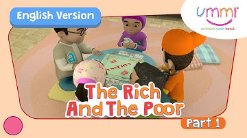 UMMI (S02E12) Part 1 | THE RICH AND THE POOR