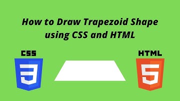 How to Draw Trapezoid Shape using CSS and HTML