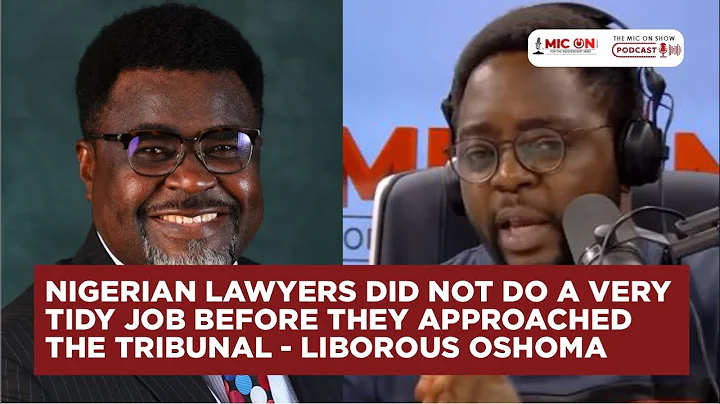 Nigerian Lawyers did not do a very tidy job before they approached the Tribunal - Liborous Oshoma