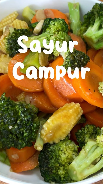 Sayur Campur (Mix Vegetable)