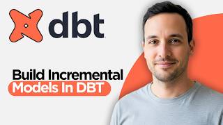 How to Build Incremental Models in DBT (2026 Full Guide)
