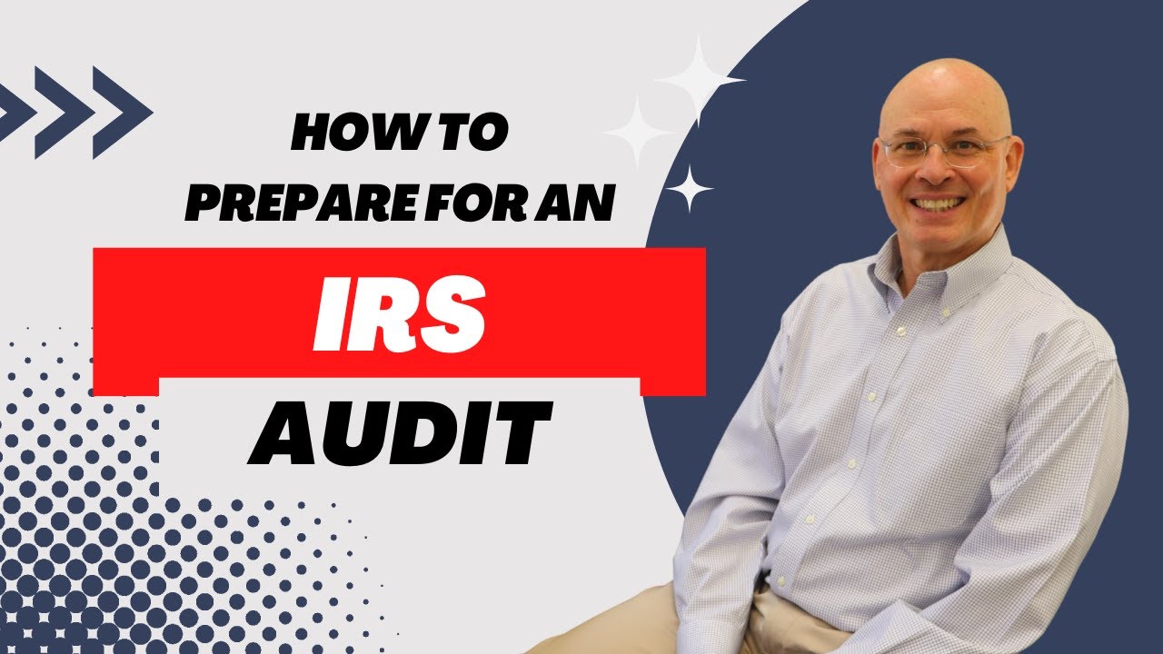 How to Prepare for an IRS Audit | Tom Dunn CPA - YouTube